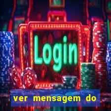 ver mensagem do bingo da amizade